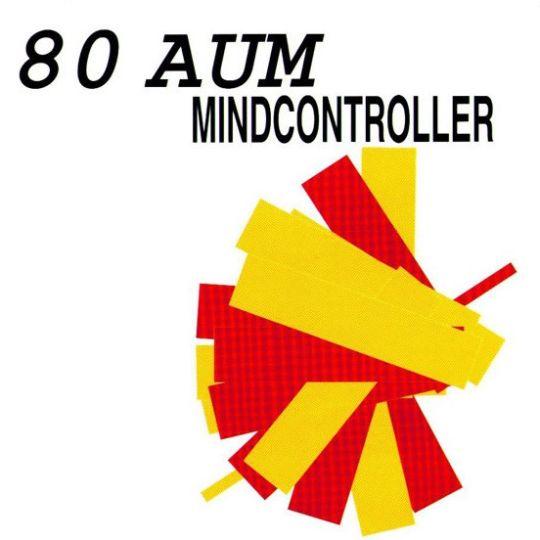 Coverafbeelding 80 Aum - Mindcontroller