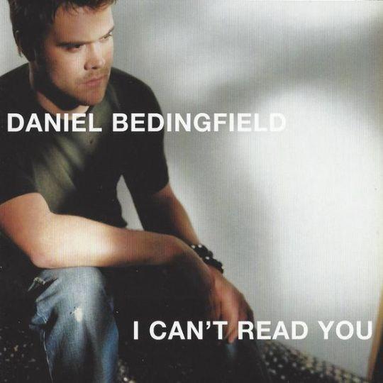 Coverafbeelding I Can't Read You - Daniel Bedingfield