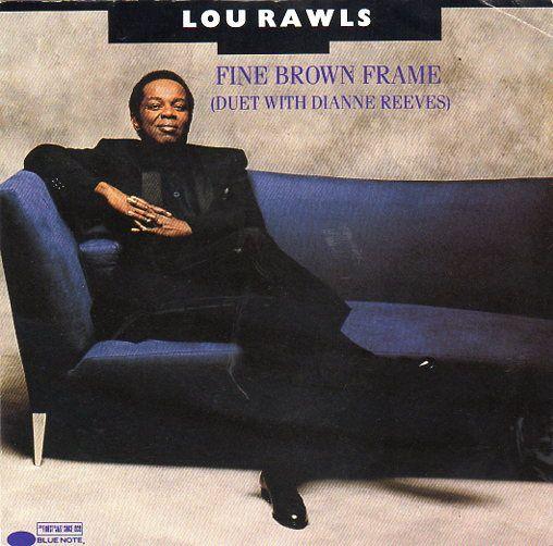 Coverafbeelding Fine Brown Frame - Lou Rawls (Duet With Dianne Reeves)