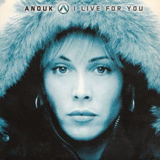 Coverafbeelding Anouk - I Live For You