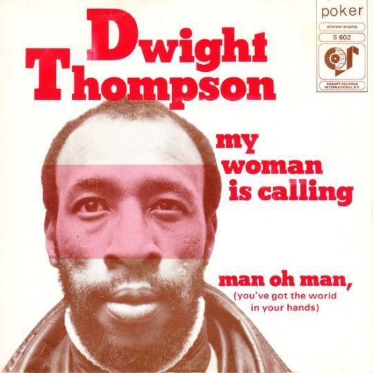 Dwight Thompson - My Woman Is Calling