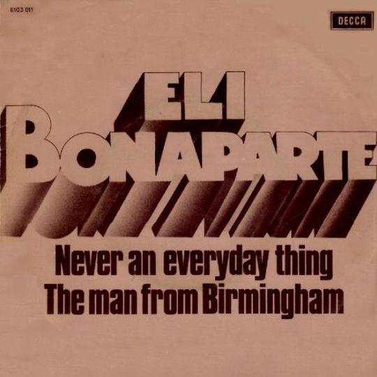 Eli Bonaparte - Never An Everyday Thing