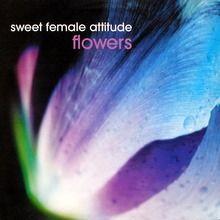 Sweet Female Attitude - Flowers