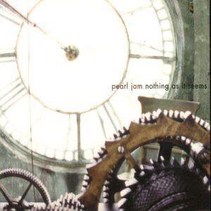 Coverafbeelding Pearl Jam - Nothing As It Seems