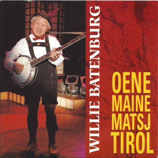 Coverafbeelding Willie Batenburg - Oene Maine Matsj Tirol