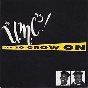 The U.M.C's! - One To Grow On