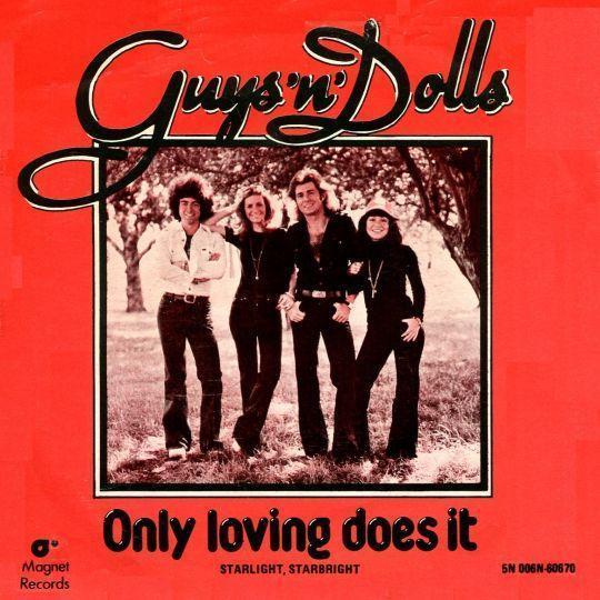 Coverafbeelding Guys 'n' Dolls - Only Loving Does It