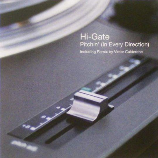 Coverafbeelding Hi-Gate - Pitchin' (In Every Direction)