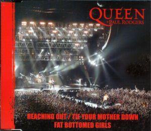 Coverafbeelding Reaching Out/Tie Your Mother Down - Queen + Paul Rodgers