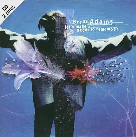 Coverafbeelding Bryan Adams - Let's Make A Night To Remember