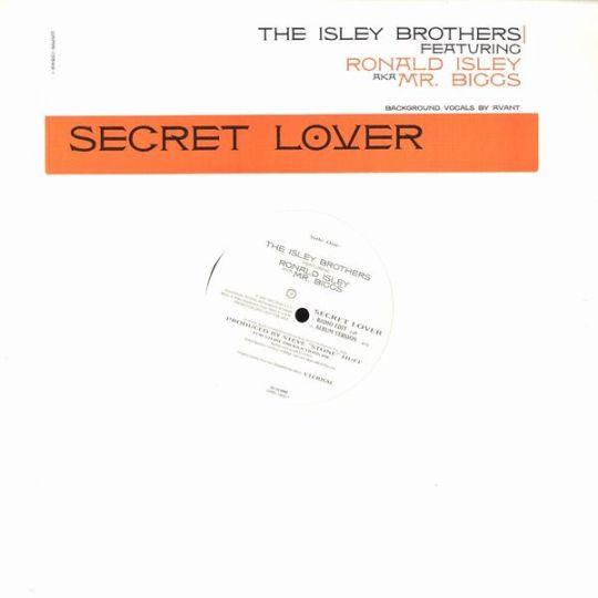 Coverafbeelding Secret Lover - The Isley Brothers Featuring Ronald Isley Aka Mr. Biggs