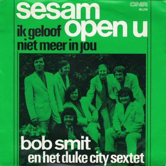 Coverafbeelding Sesam Open U - Bob Smit En Het Duke City Sextet