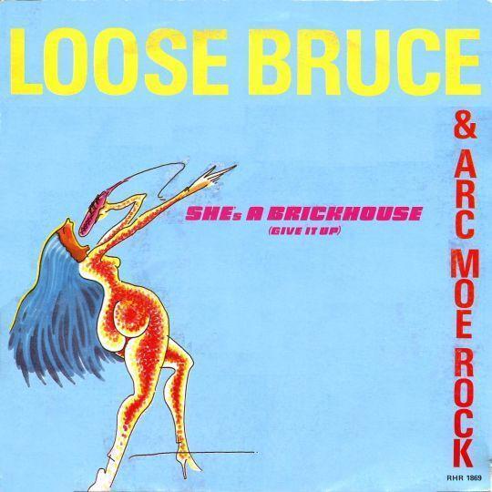 Loose Bruce & ARC Moe Rock - She's A Brickhouse (Give It Up)