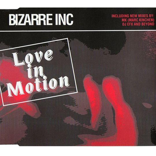 Coverafbeelding Love In Motion - Bizarre Inc