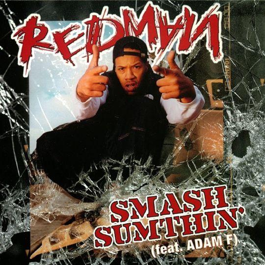 Coverafbeelding Smash Sumthin' - Redman (Feat. Adam F)