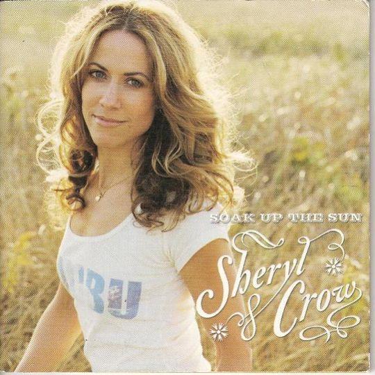 Coverafbeelding Sheryl Crow - Soak Up The Sun