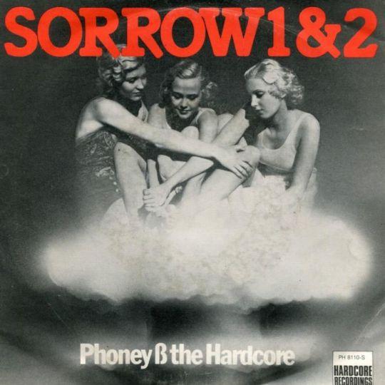Phoney & The Hardcore - Sorrow