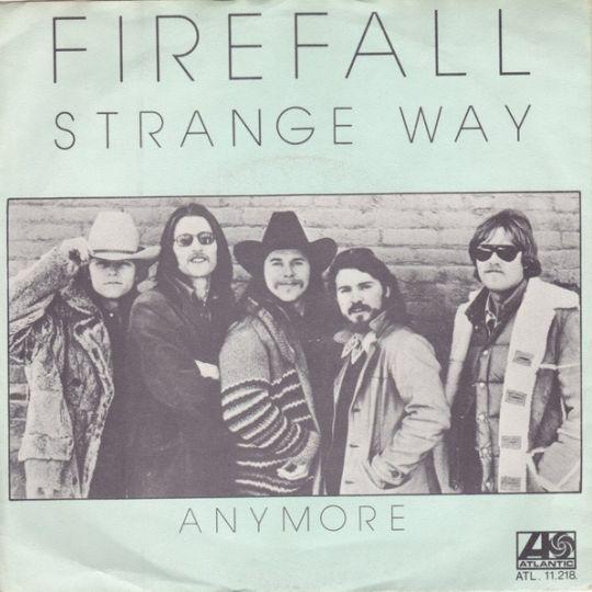 Firefall - Strange Way
