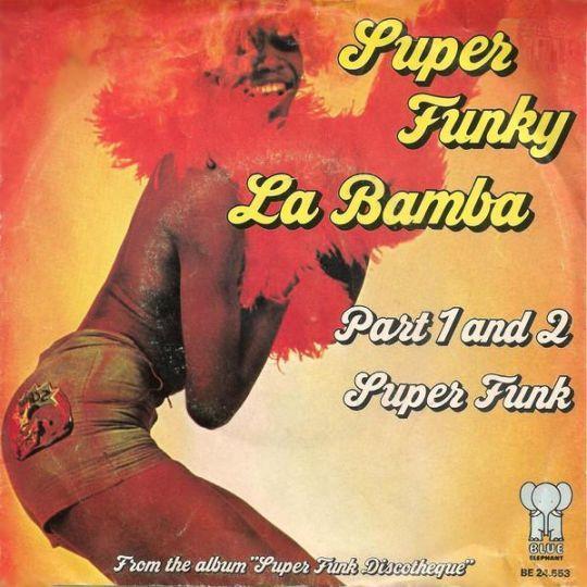 Coverafbeelding Super Funk - Super Funky La Bamba