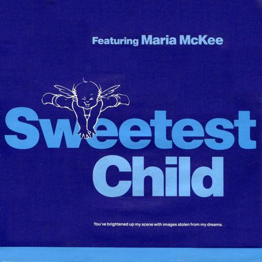 Coverafbeelding Sweetest Child - Sweetest Child Featuring Maria Mckee