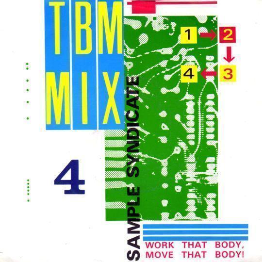 Coverafbeelding Tbm Mix 4 - Work That Body, Move That Body! - Sample Syndicate