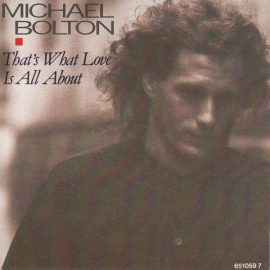 Coverafbeelding That's What Love Is All About - Michael Bolton