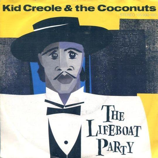 Coverafbeelding The Lifeboat Party - Kid Creole & The Coconuts