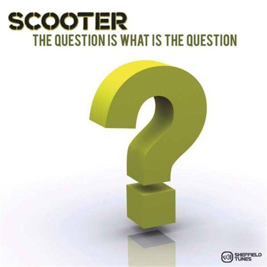 Coverafbeelding The Question Is What Is The Question? - Scooter