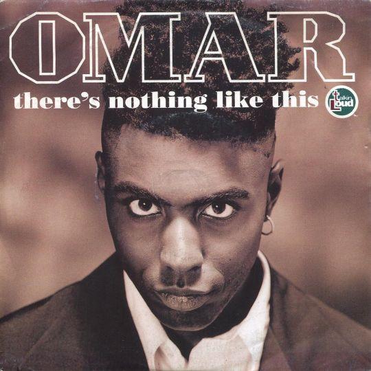 Coverafbeelding Omar - There's Nothing Like This
