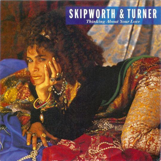 Coverafbeelding Skipworth & Turner - Thinking About Your Love