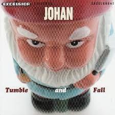 Johan - Tumble And Fall