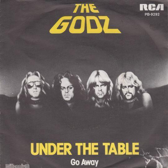 Coverafbeelding The Godz - Under The Table