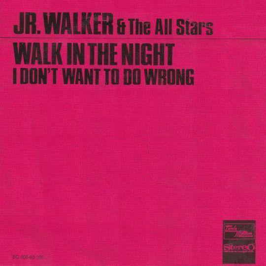 Coverafbeelding Jr. Walker & The All Stars - Walk In The Night