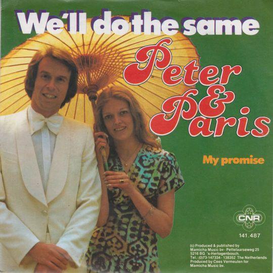 Peter & Paris - We'll Do The Same