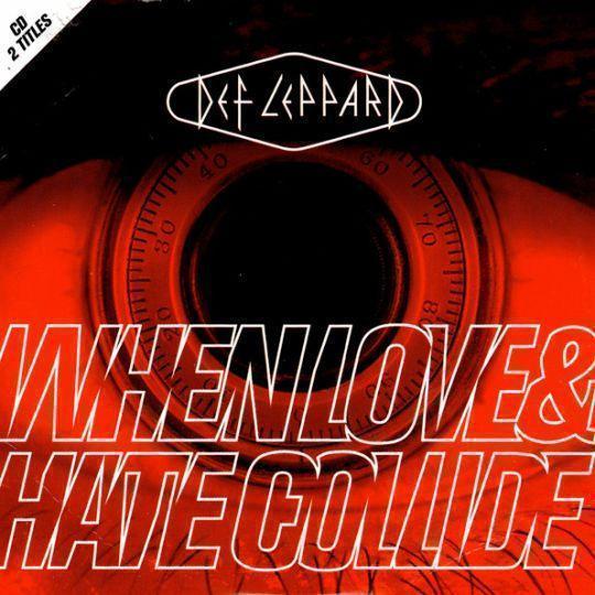 Coverafbeelding Def Leppard - When Love & Hate Collide