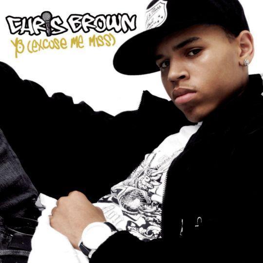 Coverafbeelding Chris Brown - Yo (Excuse Me Miss)