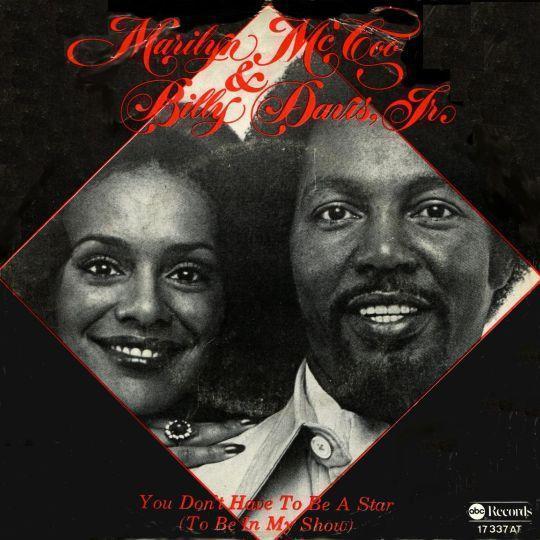 Marilyn McCoo & Billy Davis, Jr. - You Don't Have To Be A Star (To Be In My Show)