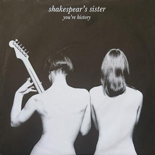Coverafbeelding You're History - Shakespear's Sister