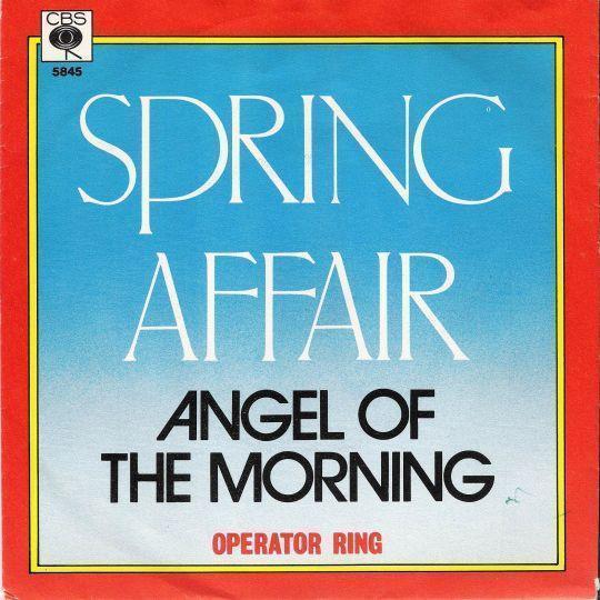Coverafbeelding Spring Affair - Angel Of The Morning