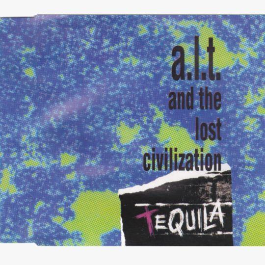 Coverafbeelding A.L.T. and The Lost Civilization - Tequila