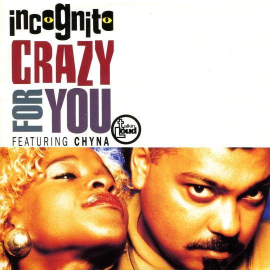 Coverafbeelding Incognito featuring Chyna - Crazy For You