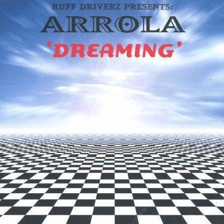 Coverafbeelding Ruff Driverz presents: Arrola - Dreaming