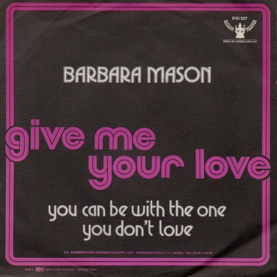Coverafbeelding Barbara Mason - Give Me Your Love