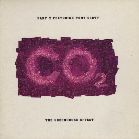 Coverafbeelding The Greenhouse Effect - Part 2 Featuring Tony Scott