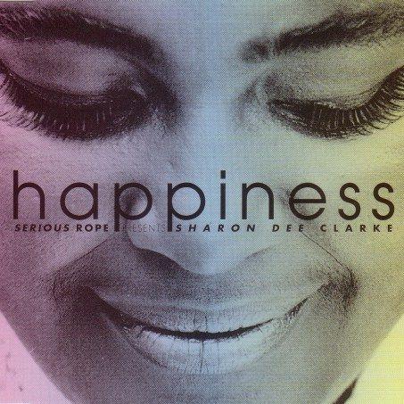 Serious Rope presents Sharon Dee Clarke - Happiness