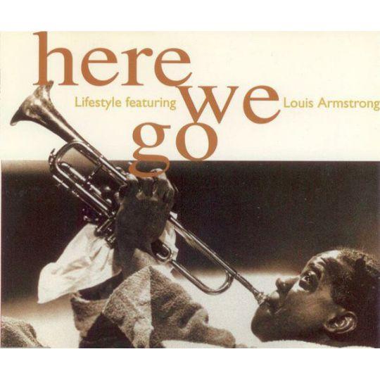 Coverafbeelding Lifestyle featuring Louis Armstrong - Here We Go