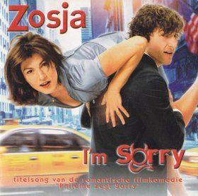 Zosja - I'm Sorry - Titelsong Van De Romantische Filmkomedie "Phileine Zegt Sorry"