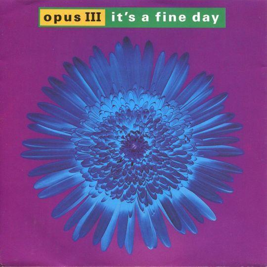 Coverafbeelding Opus III - It's A Fine Day