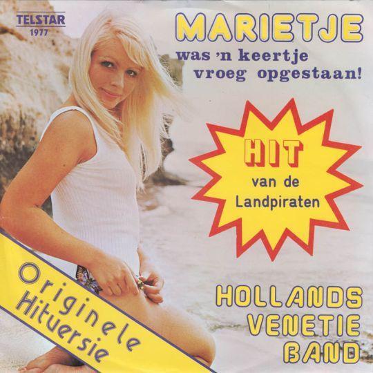 Coverafbeelding Hollands Venetie Band - Marietje Was 'n Keertje Vroeg Opgestaan!