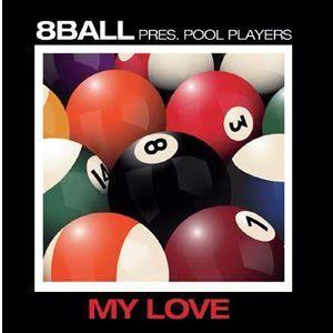 Coverafbeelding 8Ball pres. Pool Players - my love